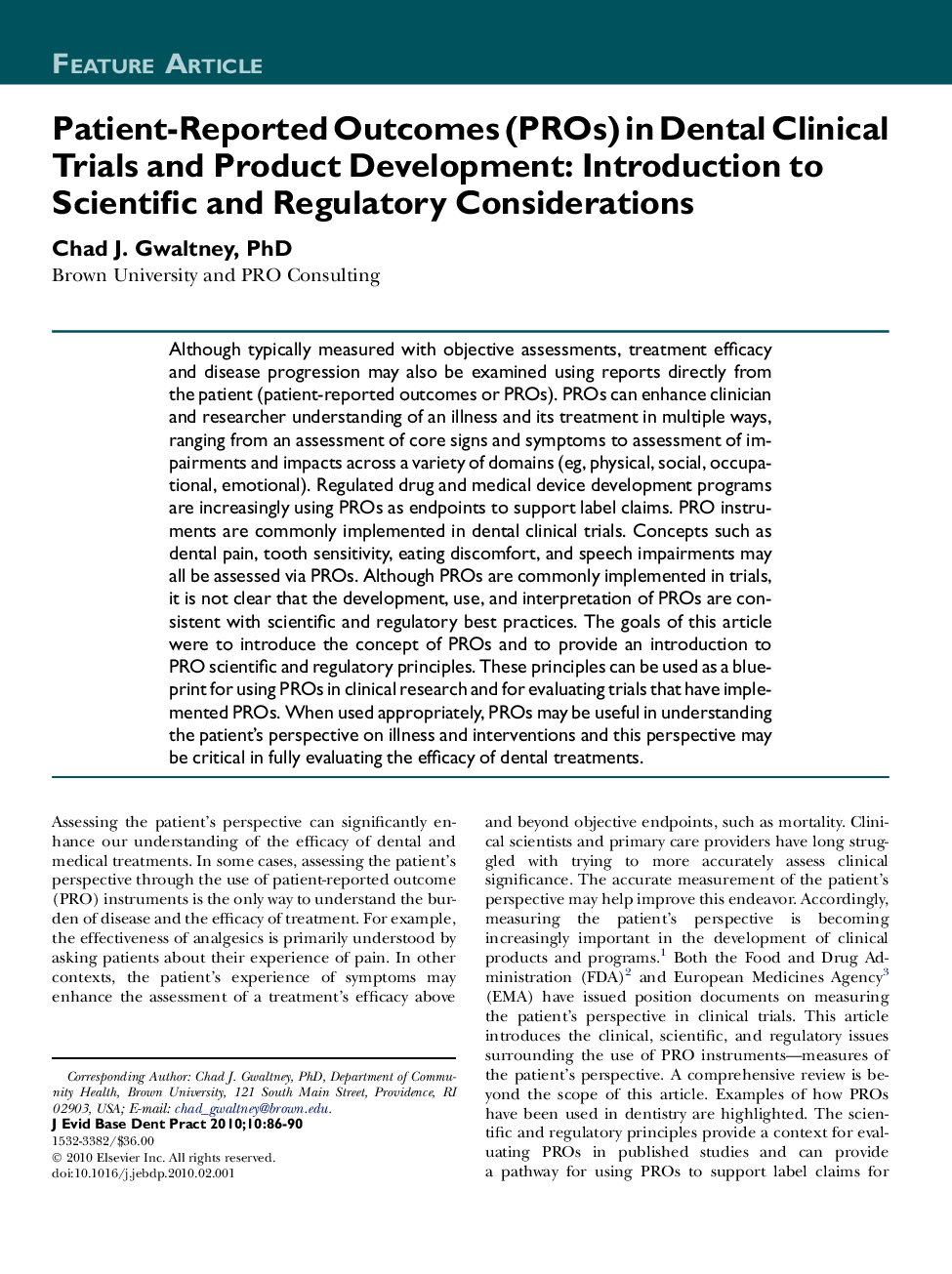 Patient-Reported Outcomes (PROs) in Dental Clinical Trials and Product Development: Introduction to Scientific and Regulatory Considerations