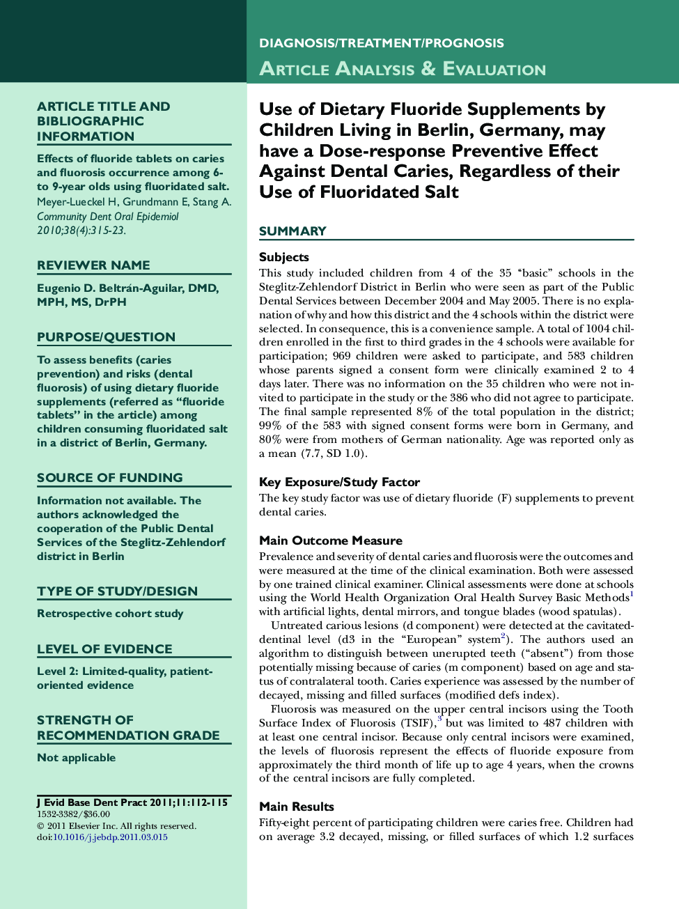 Use of Dietary Fluoride Supplements by Children Living in Berlin, Germany, may have a Dose-response Preventive Effect Against Dental Caries, Regardless of their Use of Fluoridated Salt 