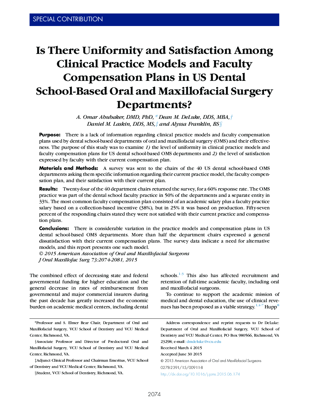 Is There Uniformity and Satisfaction Among Clinical Practice Models and Faculty Compensation Plans in US Dental School-Based Oral and Maxillofacial Surgery Departments?