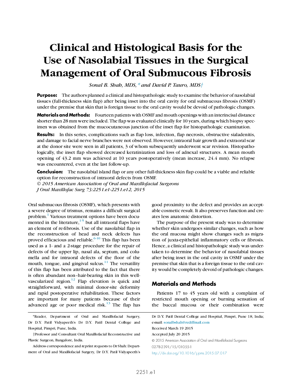 Clinical and Histological Basis for the Use ofÂ Nasolabial Tissues in the Surgical Management of Oral Submucous Fibrosis