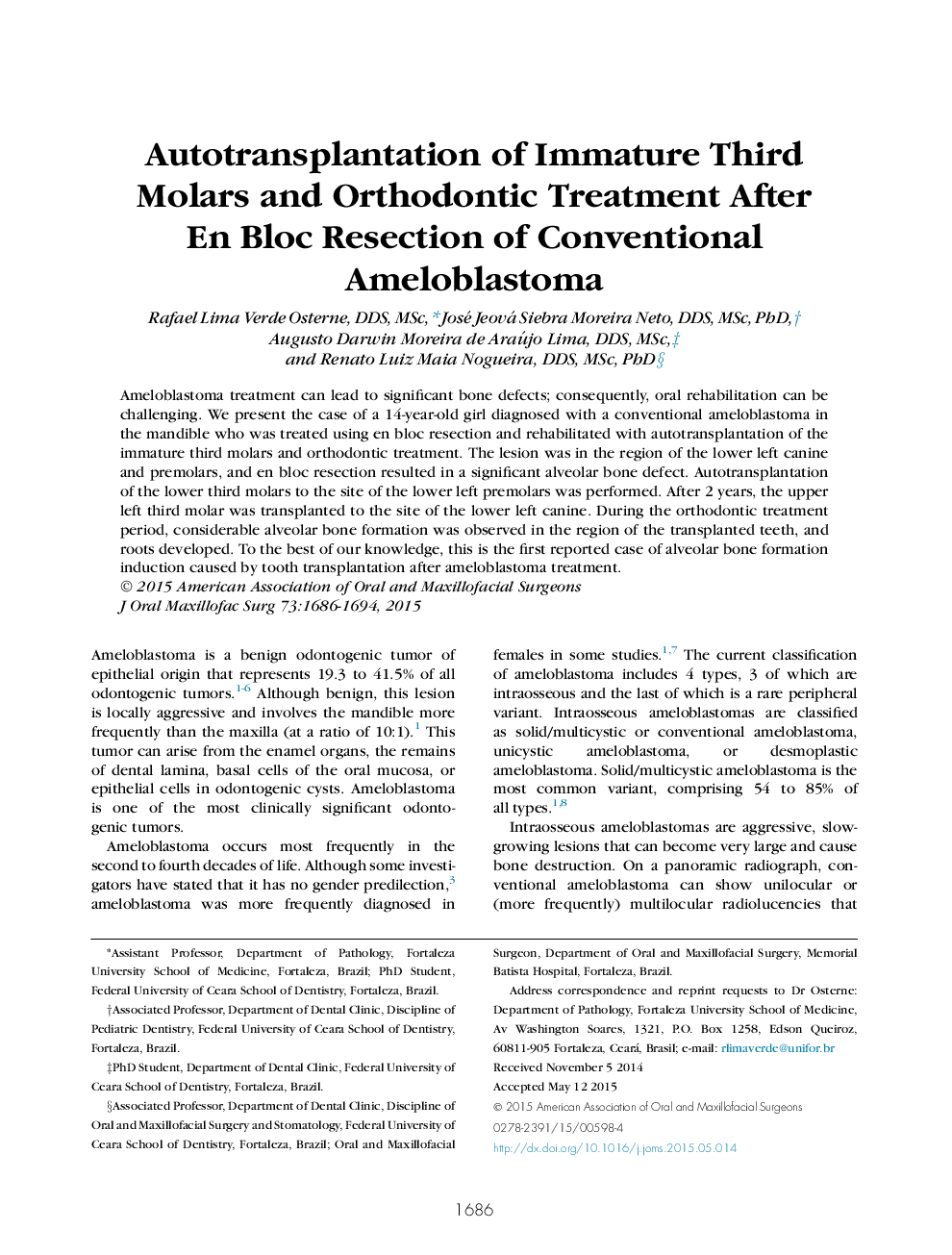 Autotransplantation of Immature Third Molars and Orthodontic Treatment After En Bloc Resection of Conventional Ameloblastoma