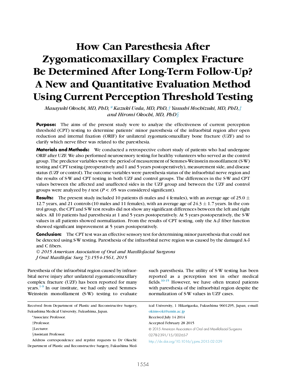 How Can Paresthesia After Zygomaticomaxillary Complex Fracture Be Determined After Long-Term Follow-Up? A New and Quantitative Evaluation Method Using Current Perception Threshold Testing