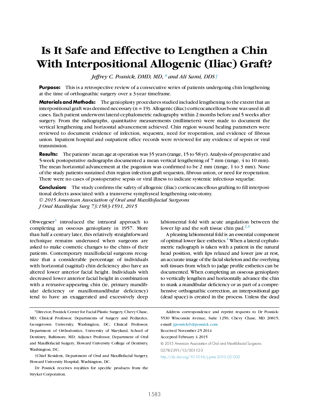 Is It Safe and Effective to Lengthen a Chin With Interpositional Allogenic (Iliac) Graft? 