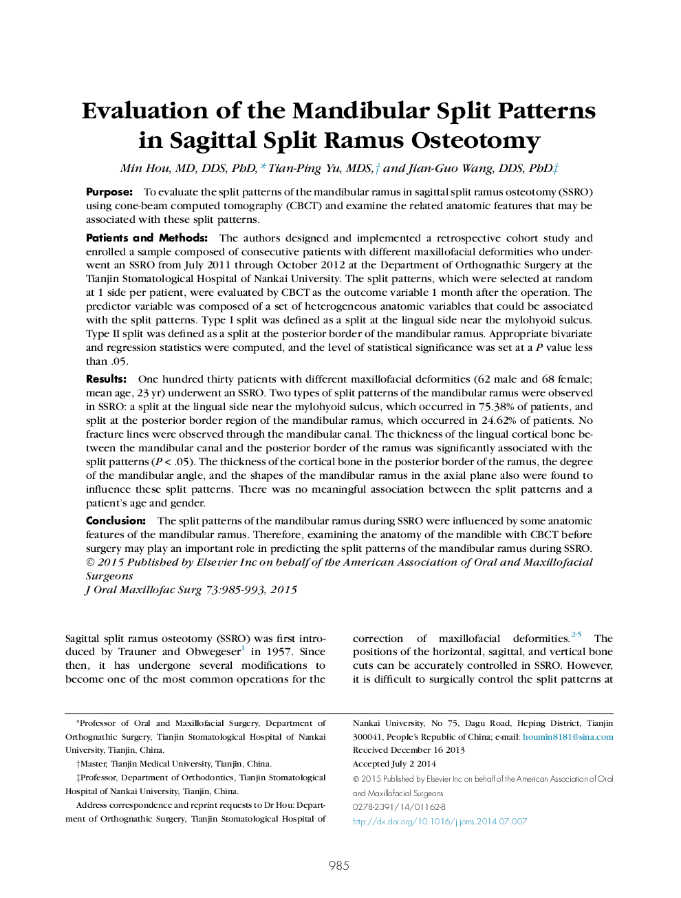 Evaluation of the Mandibular Split Patterns in Sagittal Split Ramus Osteotomy