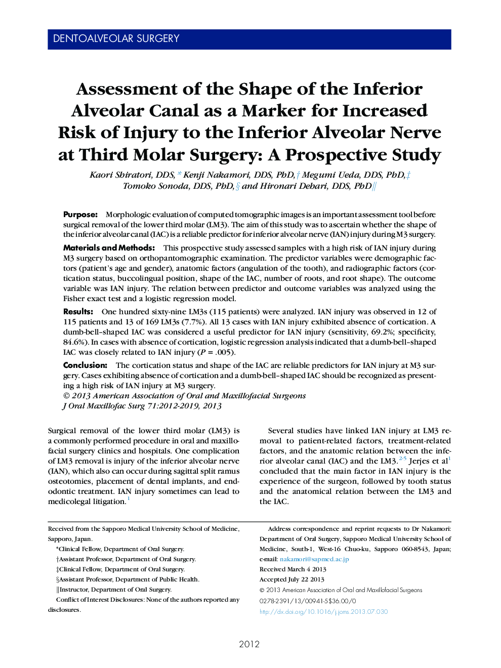 Assessment of the Shape of the Inferior Alveolar Canal as a Marker for Increased Risk of Injury to the Inferior Alveolar Nerve at Third Molar Surgery: A Prospective Study 