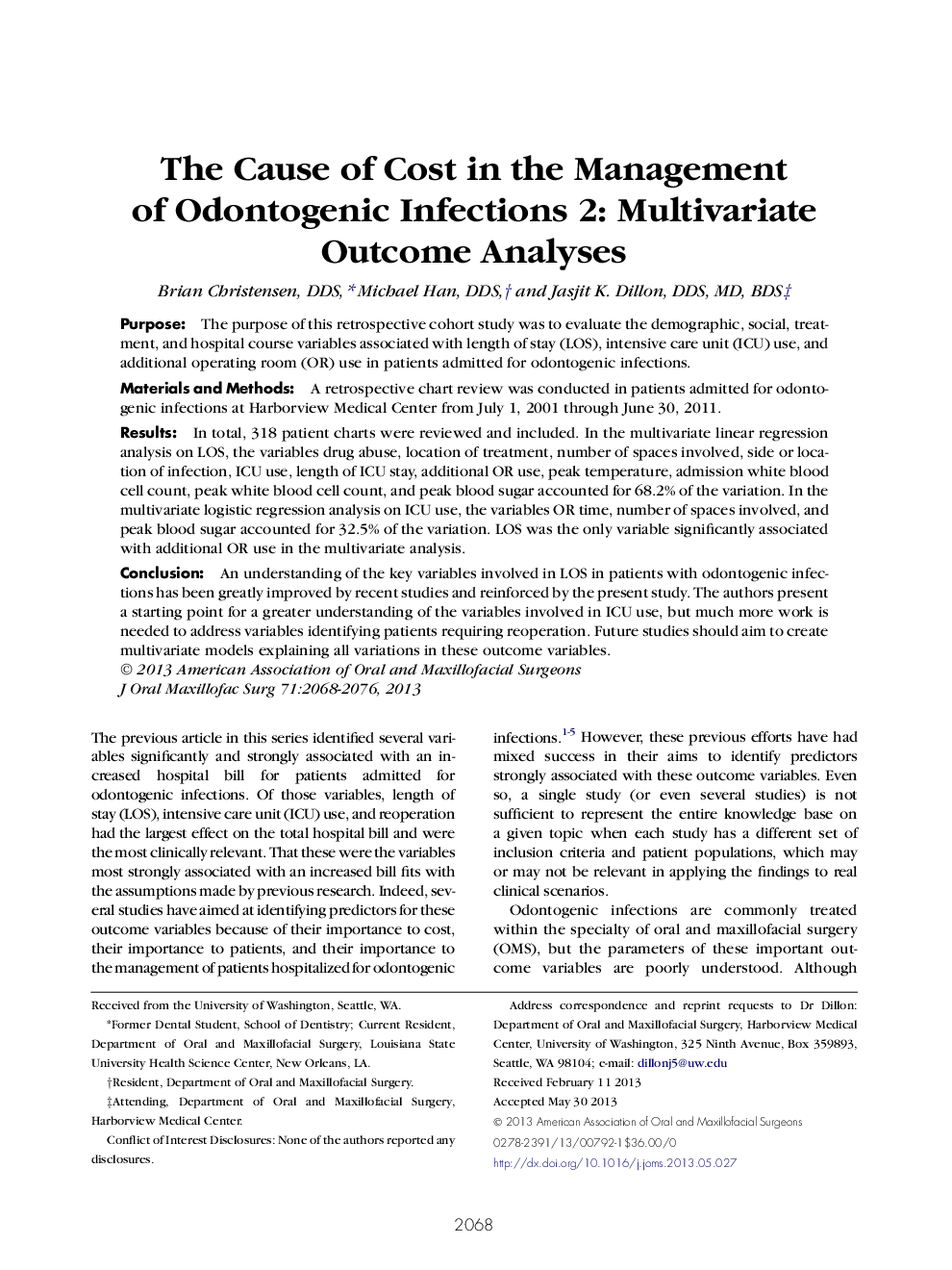 The Cause of Cost in the Management of Odontogenic Infections 2: Multivariate Outcome Analyses 