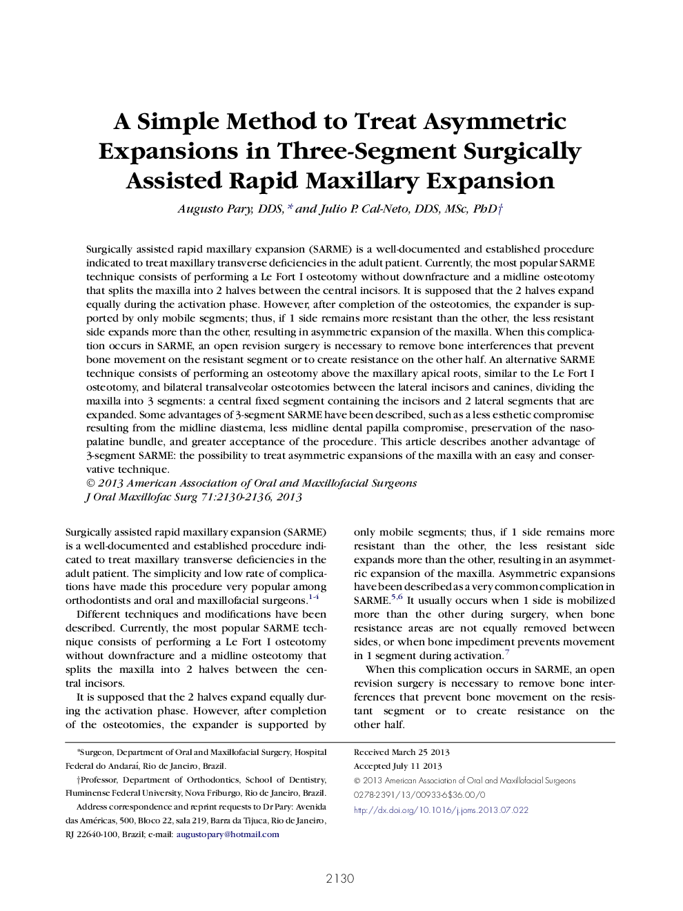 A Simple Method to Treat Asymmetric Expansions in Three-Segment Surgically Assisted Rapid Maxillary Expansion