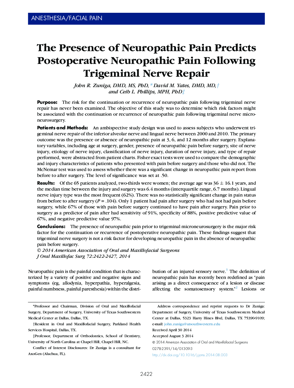 The Presence of Neuropathic Pain Predicts Postoperative Neuropathic Pain Following Trigeminal Nerve Repair 