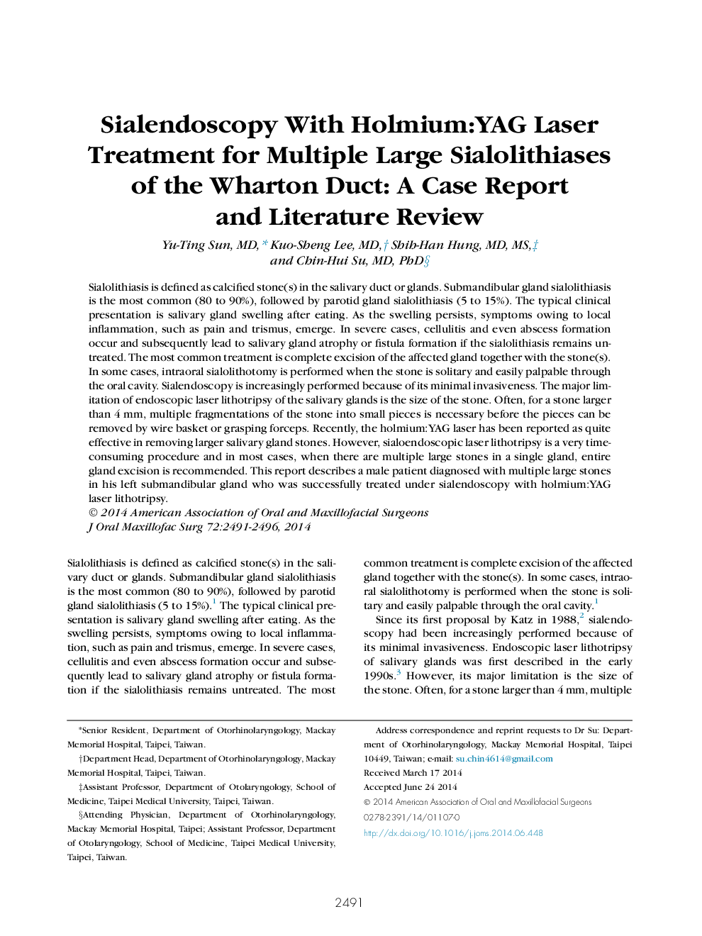 Sialendoscopy With Holmium:YAG Laser Treatment for Multiple Large Sialolithiases of the Wharton Duct: A Case Report and Literature Review