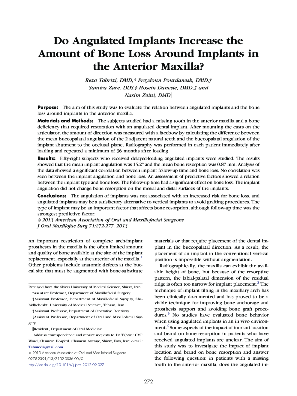 Do Angulated Implants Increase the Amount of Bone Loss Around Implants in the Anterior Maxilla?