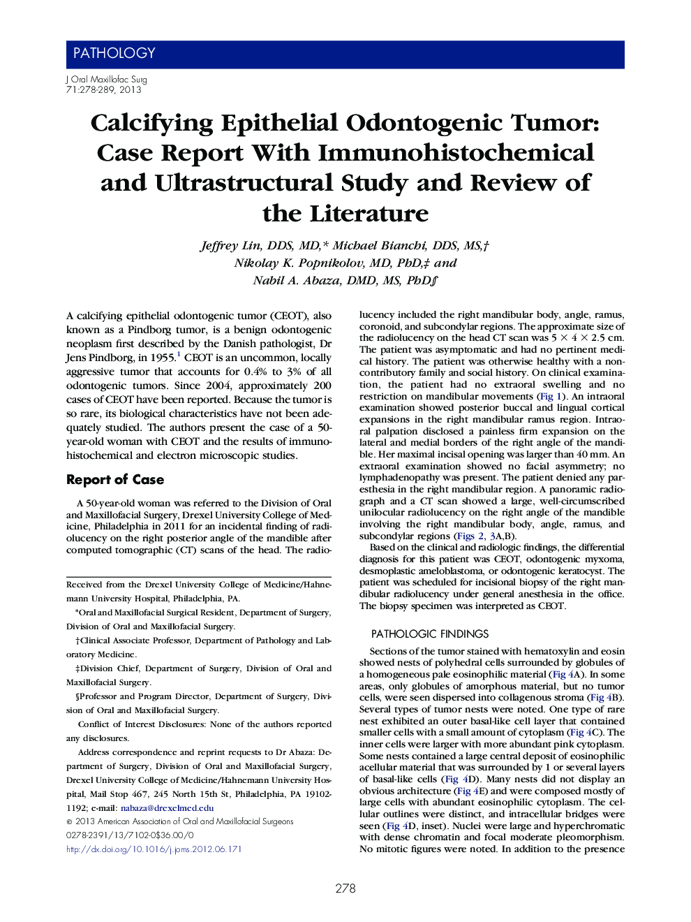 Calcifying Epithelial Odontogenic Tumor: Case Report With Immunohistochemical and Ultrastructural Study and Review of the Literature