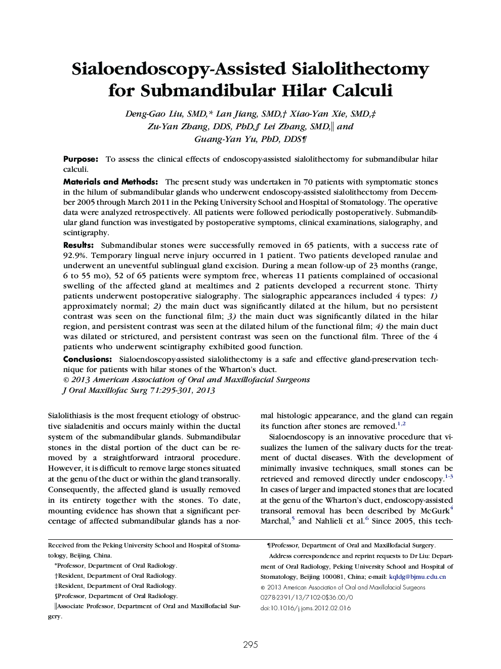 Sialoendoscopy-Assisted Sialolithectomy for Submandibular Hilar Calculi