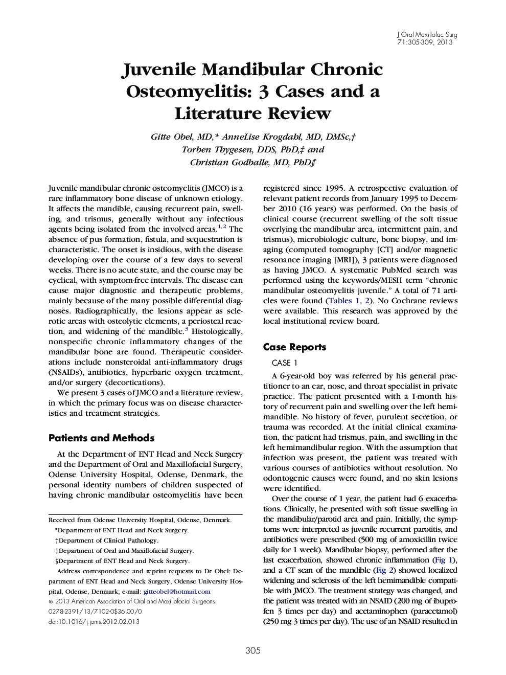 Juvenile Mandibular Chronic Osteomyelitis: 3 Cases and a Literature Review