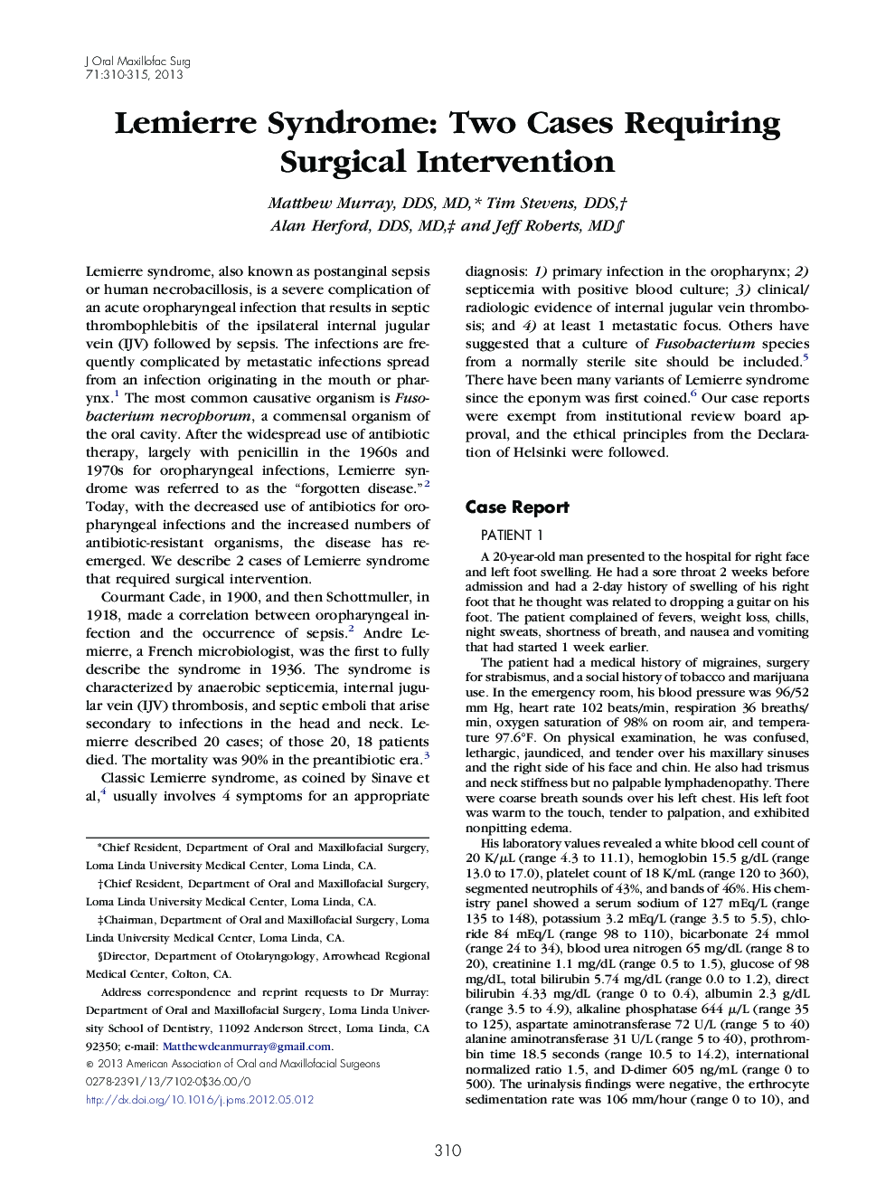 Lemierre Syndrome: Two Cases Requiring Surgical Intervention