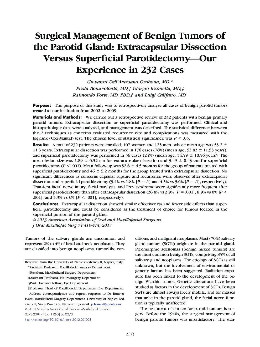 Surgical Management of Benign Tumors of the Parotid Gland: Extracapsular Dissection Versus Superficial Parotidectomy—Our Experience in 232 Cases