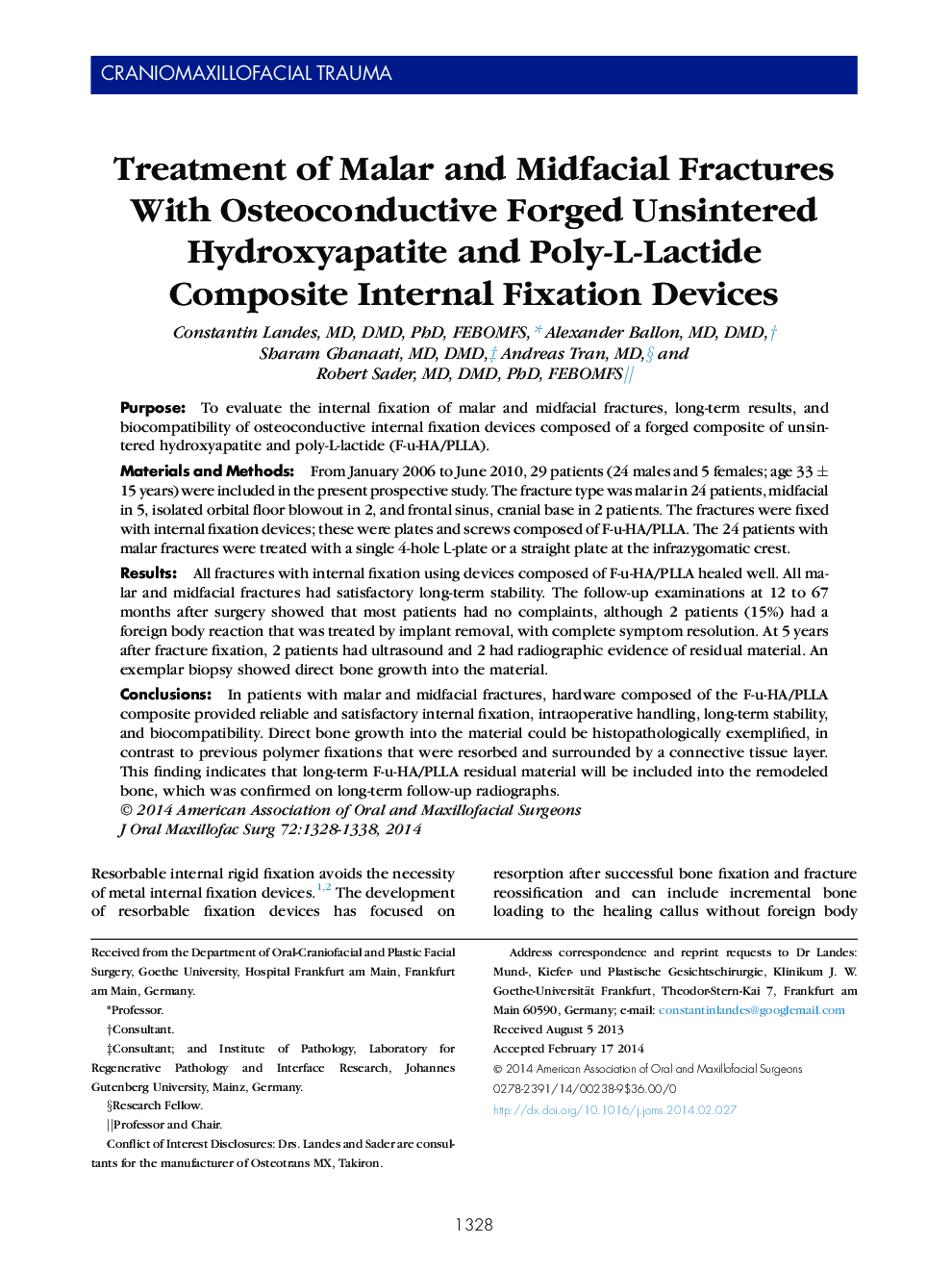 Treatment of Malar and Midfacial Fractures With Osteoconductive Forged Unsintered Hydroxyapatite and Poly-L-Lactide Composite Internal Fixation Devices 