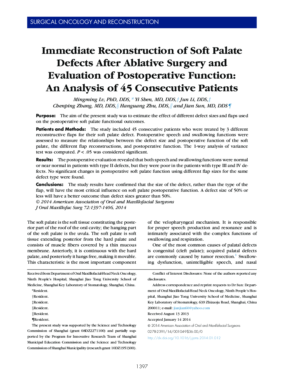 Immediate Reconstruction of Soft Palate Defects After Ablative Surgery and Evaluation of Postoperative Function: An Analysis of 45 Consecutive Patients 