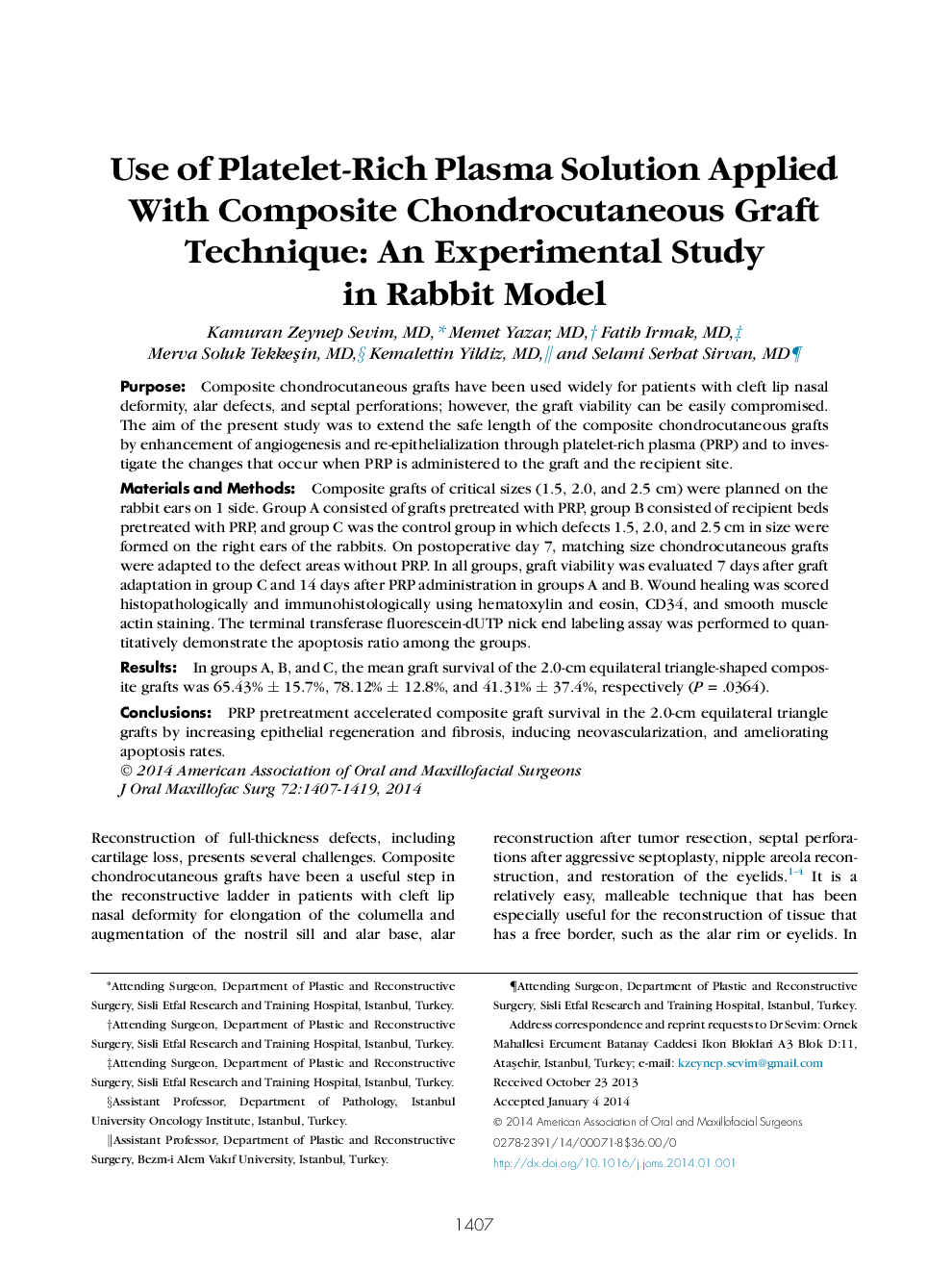 Use of Platelet-Rich Plasma Solution Applied With Composite Chondrocutaneous Graft Technique: An Experimental Study in Rabbit Model