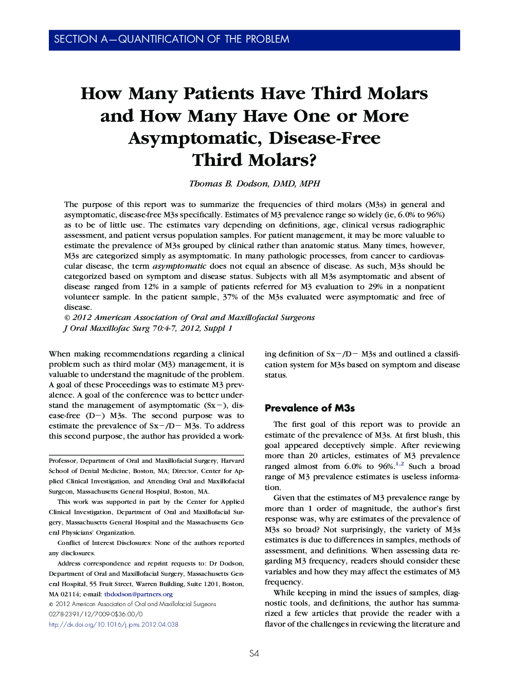 How Many Patients Have Third Molars and How Many Have One or More Asymptomatic, Disease-Free Third Molars? 