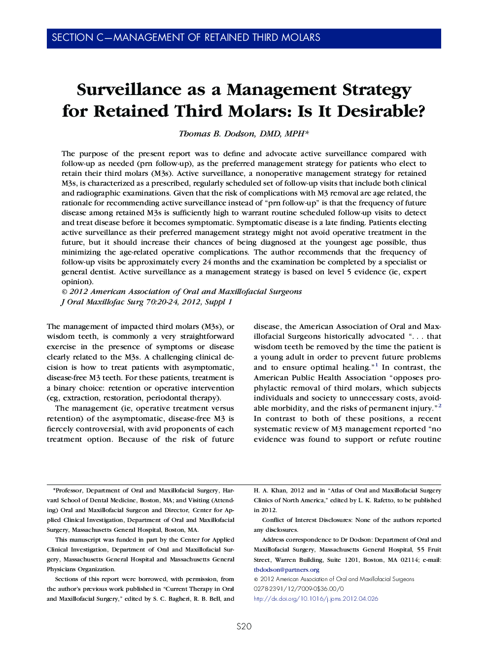 Surveillance as a Management Strategy for Retained Third Molars: Is It Desirable? 