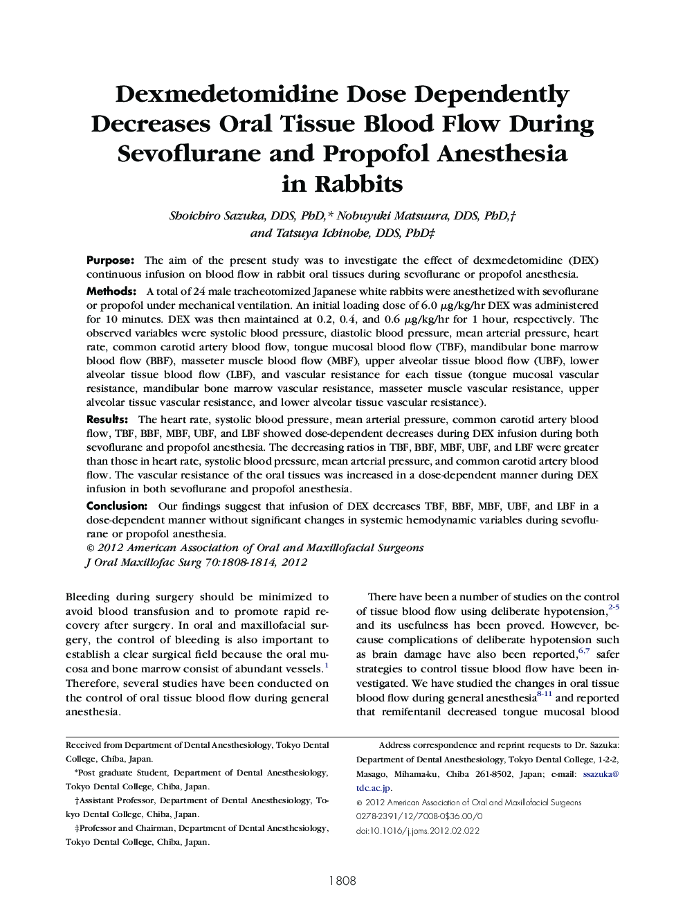 Dexmedetomidine Dose Dependently Decreases Oral Tissue Blood Flow During Sevoflurane and Propofol Anesthesia in Rabbits