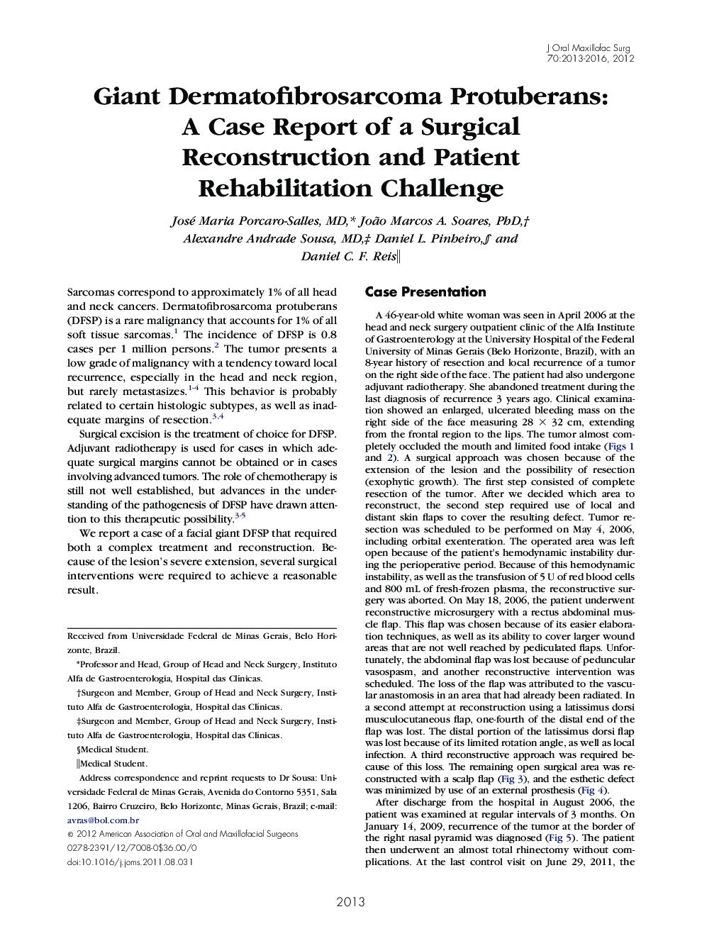 Giant Dermatofibrosarcoma Protuberans: A Case Report of a Surgical Reconstruction and Patient Rehabilitation Challenge