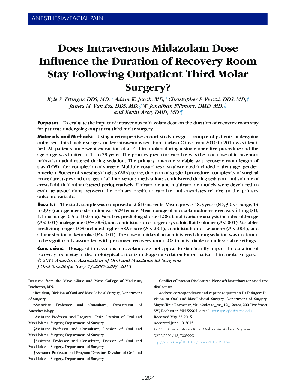 Does Intravenous Midazolam Dose Influence the Duration of Recovery Room Stay Following Outpatient Third Molar Surgery? 