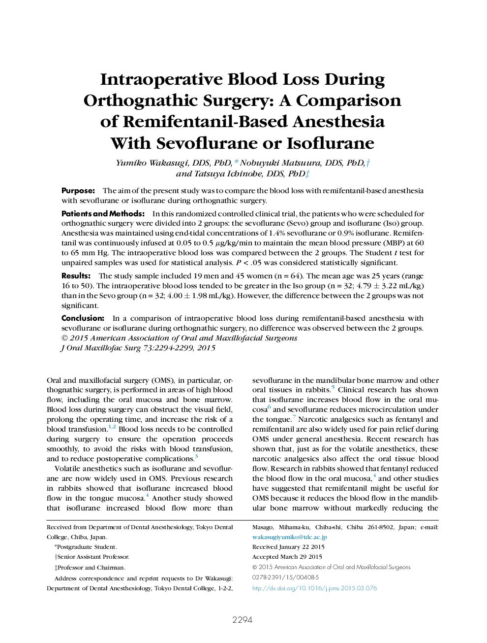 Intraoperative Blood Loss During Orthognathic Surgery: A Comparison of Remifentanil-Based Anesthesia With Sevoflurane or Isoflurane