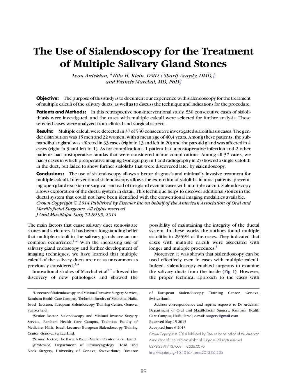 The Use of Sialendoscopy for the Treatment of Multiple Salivary Gland Stones