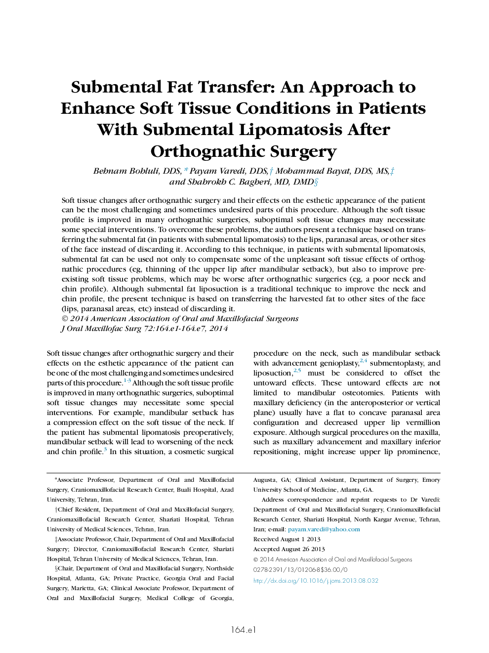 Submental Fat Transfer: An Approach to Enhance Soft Tissue Conditions in Patients With Submental Lipomatosis After Orthognathic Surgery