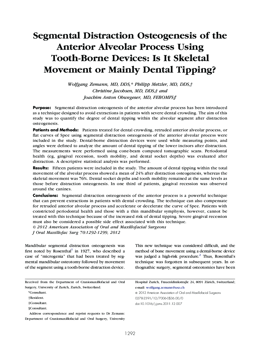 Segmental Distraction Osteogenesis of the Anterior Alveolar Process Using Tooth-Borne Devices: Is It Skeletal Movement or Mainly Dental Tipping?