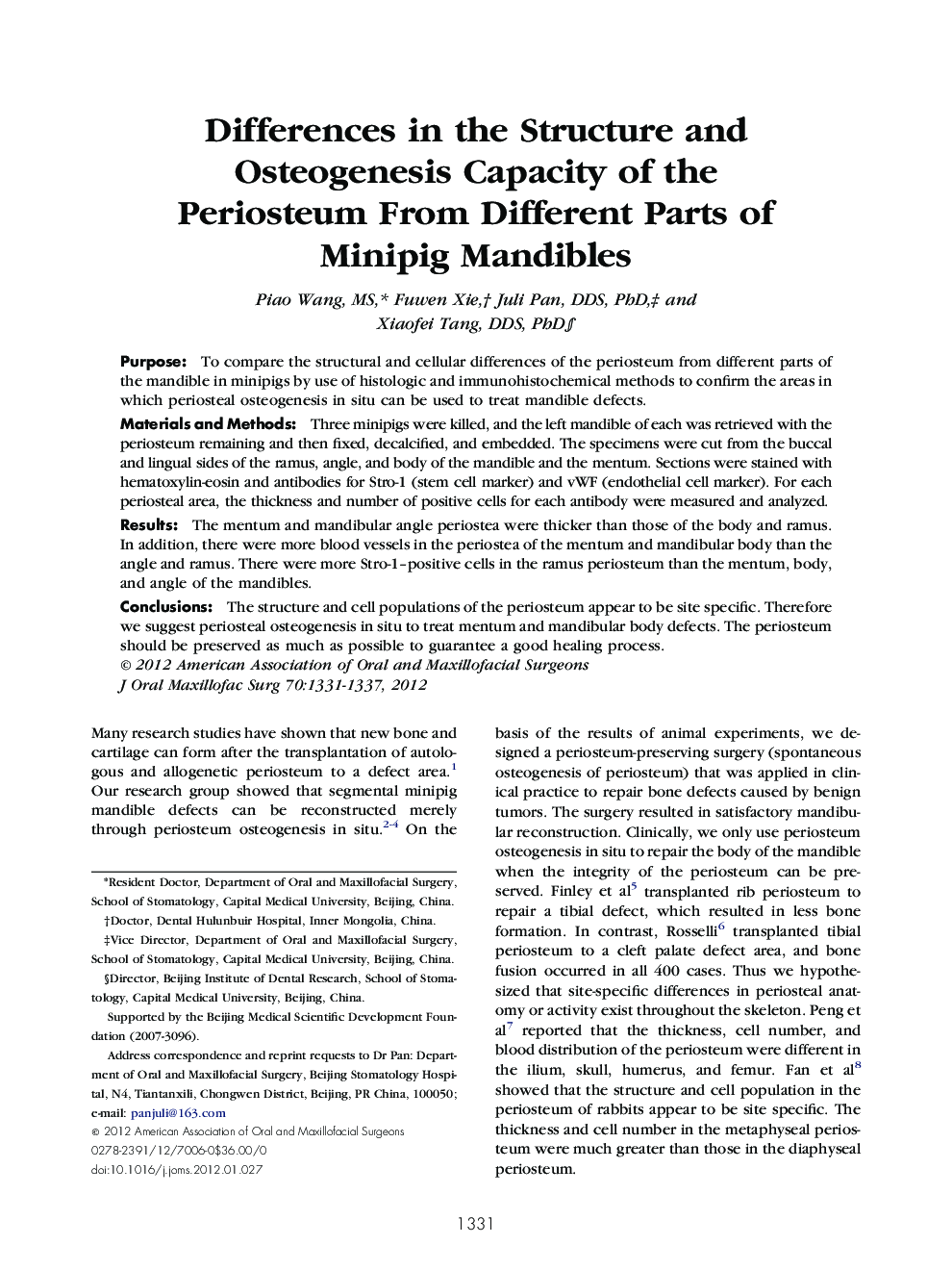 Differences in the Structure and Osteogenesis Capacity of the Periosteum From Different Parts of Minipig Mandibles 