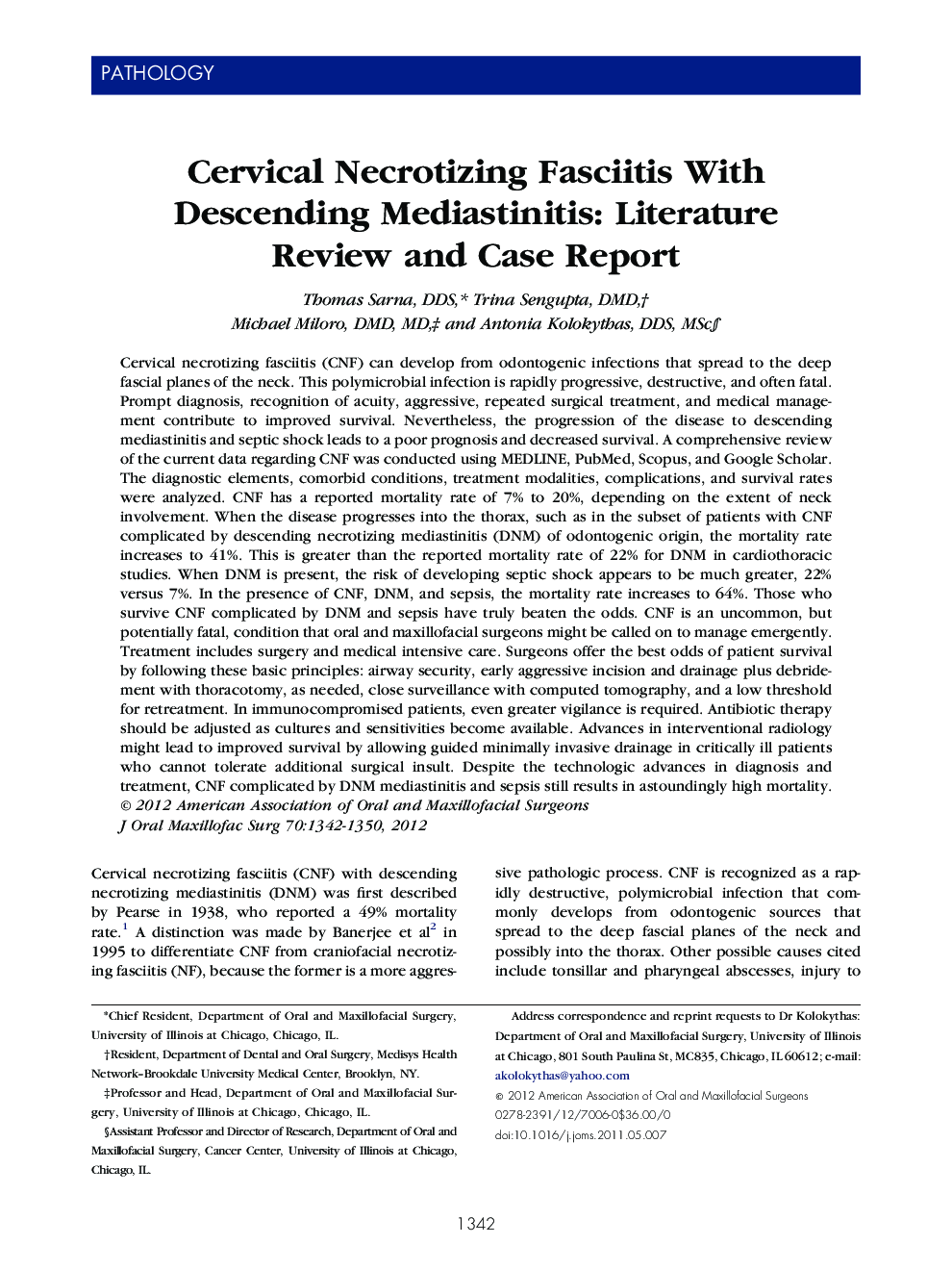 Cervical Necrotizing Fasciitis With Descending Mediastinitis: Literature Review and Case Report