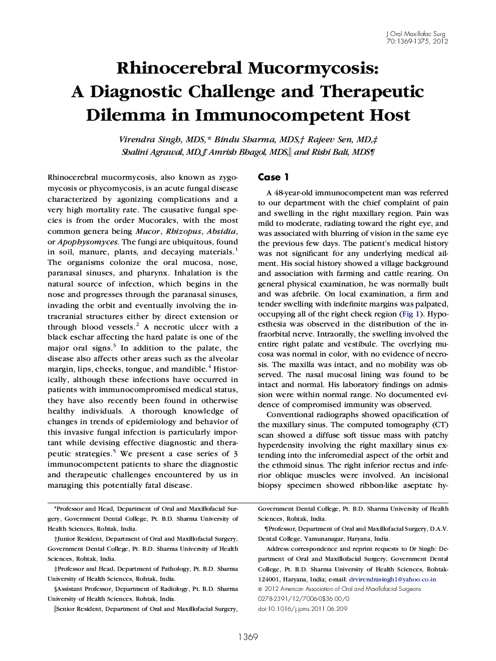 Rhinocerebral Mucormycosis: A Diagnostic Challenge and Therapeutic Dilemma in Immunocompetent Host