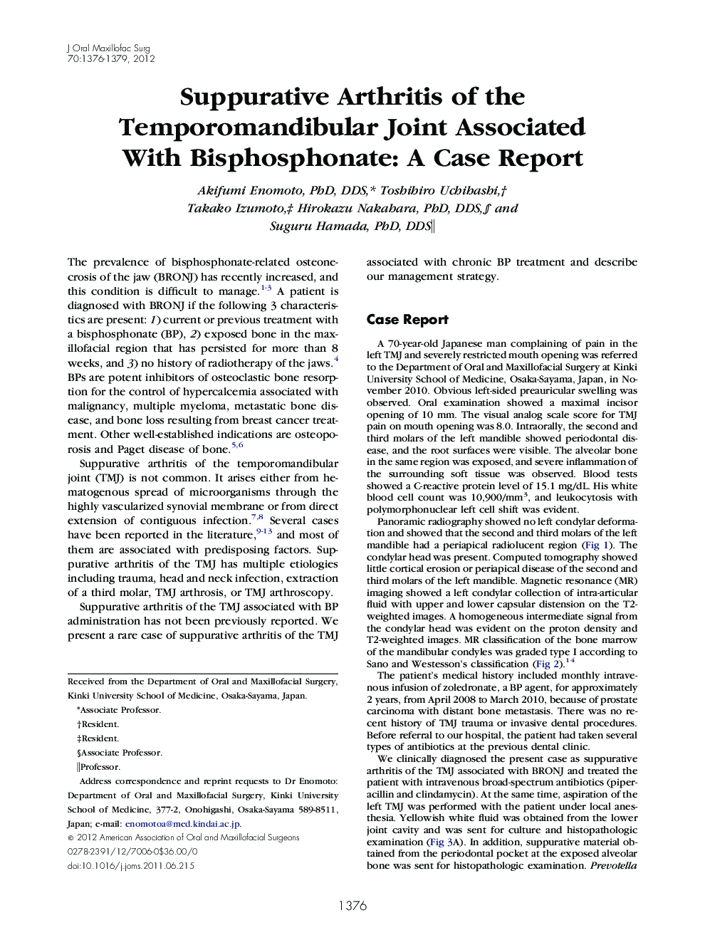 Suppurative Arthritis of the Temporomandibular Joint Associated With Bisphosphonate: A Case Report