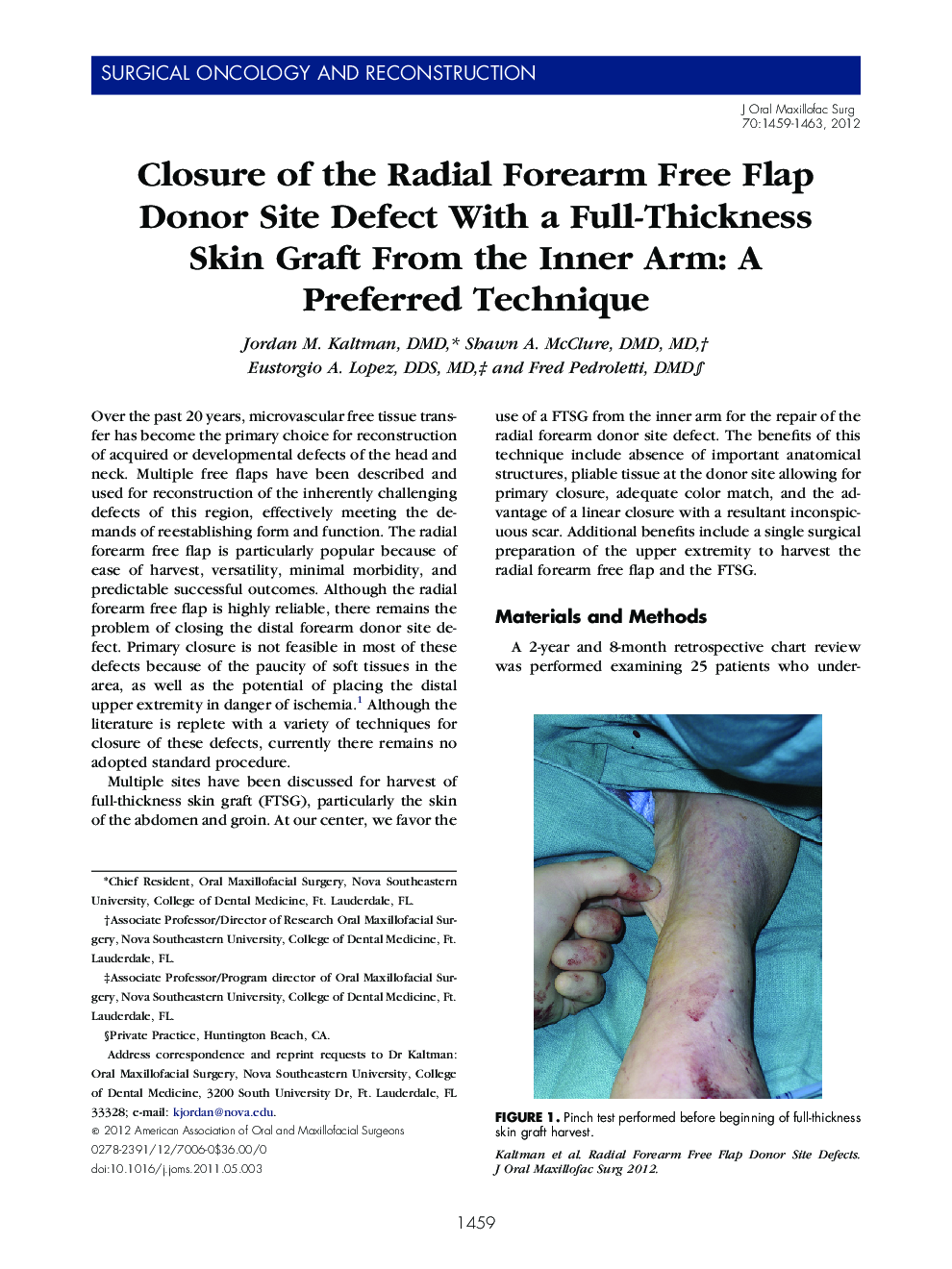 Closure of the Radial Forearm Free Flap Donor Site Defect With a Full-Thickness Skin Graft From the Inner Arm: A Preferred Technique