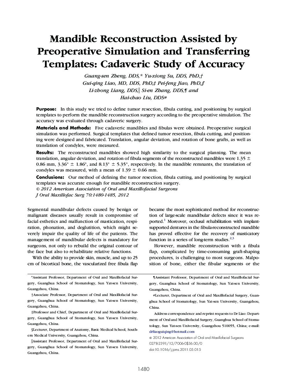 Mandible Reconstruction Assisted by Preoperative Simulation and Transferring Templates: Cadaveric Study of Accuracy