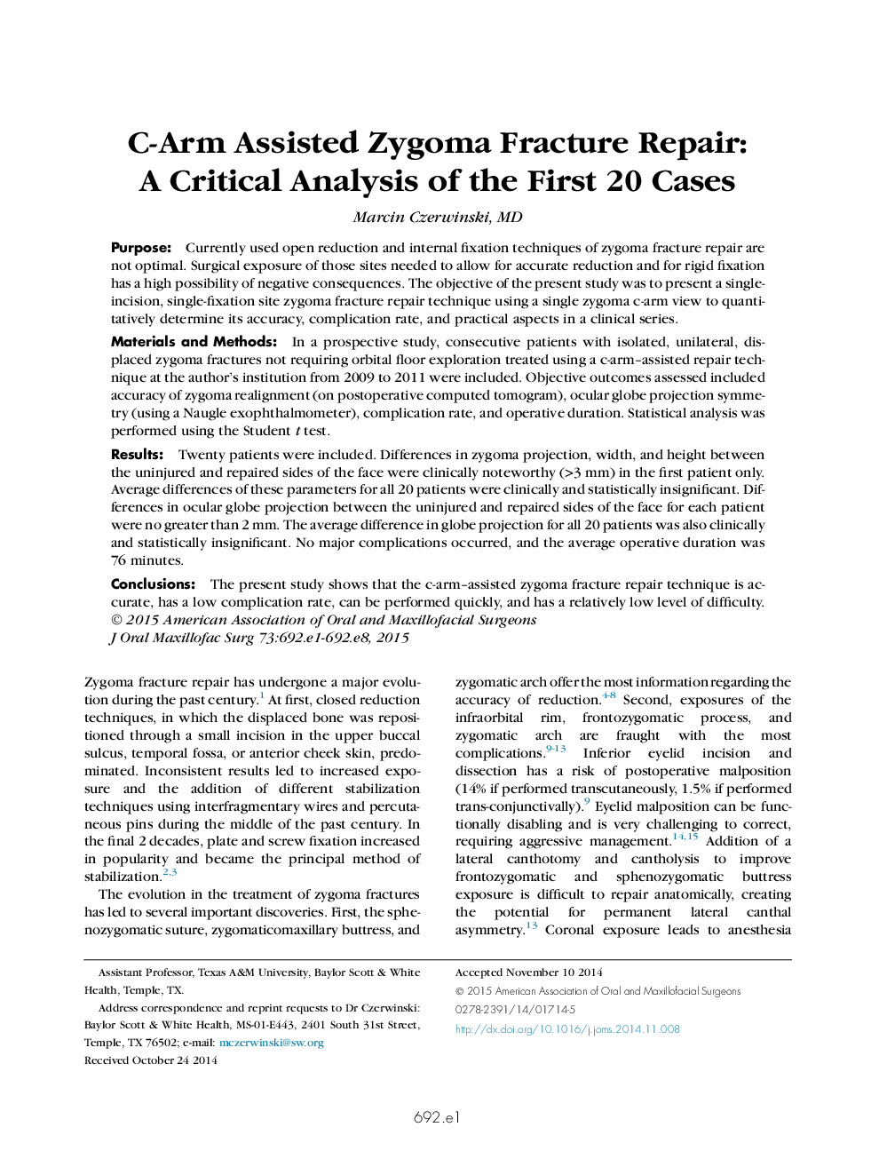 C-Arm Assisted Zygoma Fracture Repair: A Critical Analysis of the First 20 Cases