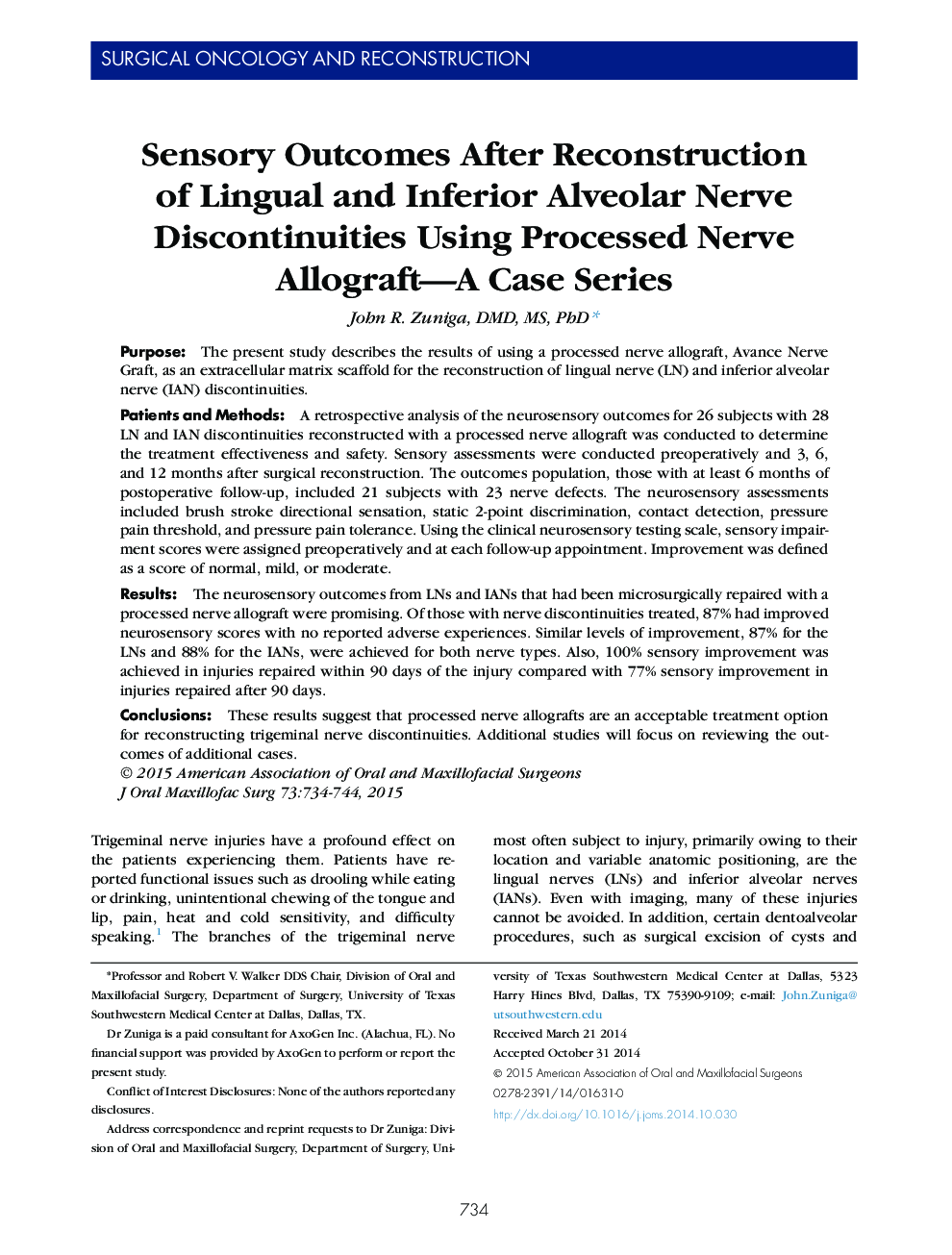 Sensory Outcomes After Reconstruction of Lingual and Inferior Alveolar Nerve Discontinuities Using Processed Nerve Allograft—A Case Series 