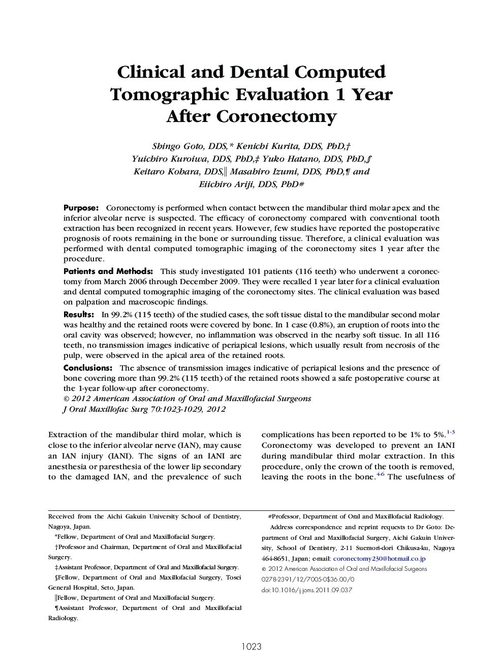 Clinical and Dental Computed Tomographic Evaluation 1 Year After Coronectomy