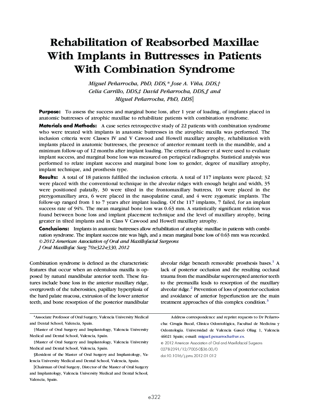 Rehabilitation of Reabsorbed Maxillae With Implants in Buttresses in Patients With Combination Syndrome