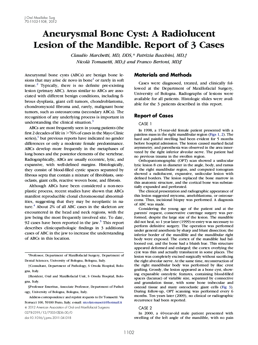 Aneurysmal Bone Cyst: A Radiolucent Lesion of the Mandible. Report of 3 Cases