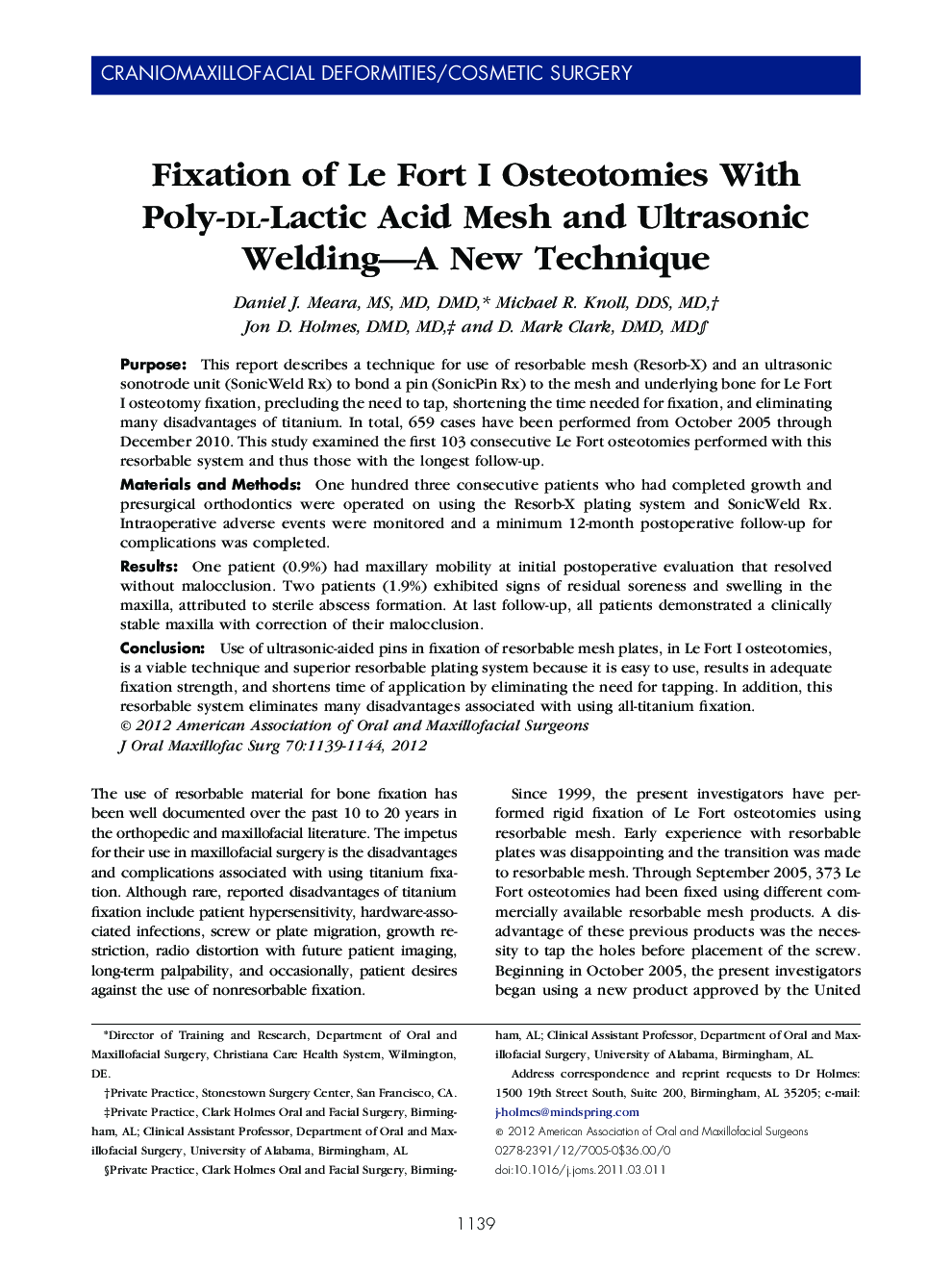 Fixation of Le Fort I Osteotomies With Poly-dl-Lactic Acid Mesh and Ultrasonic Welding-A New Technique