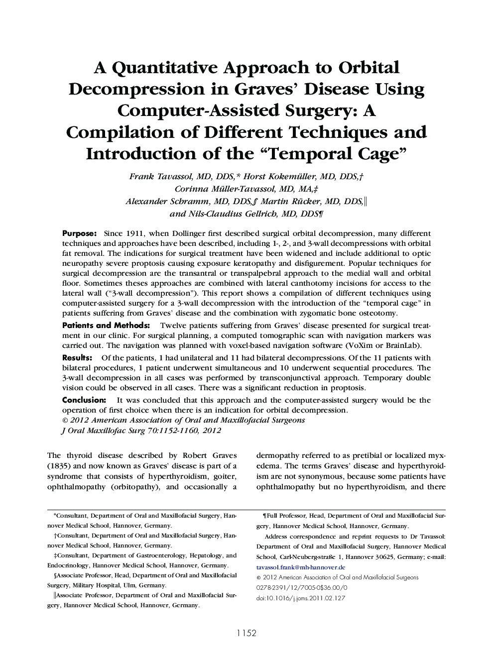 A Quantitative Approach to Orbital Decompression in Graves' Disease Using Computer-Assisted Surgery: A Compilation of Different Techniques and Introduction of the “Temporal Cage”