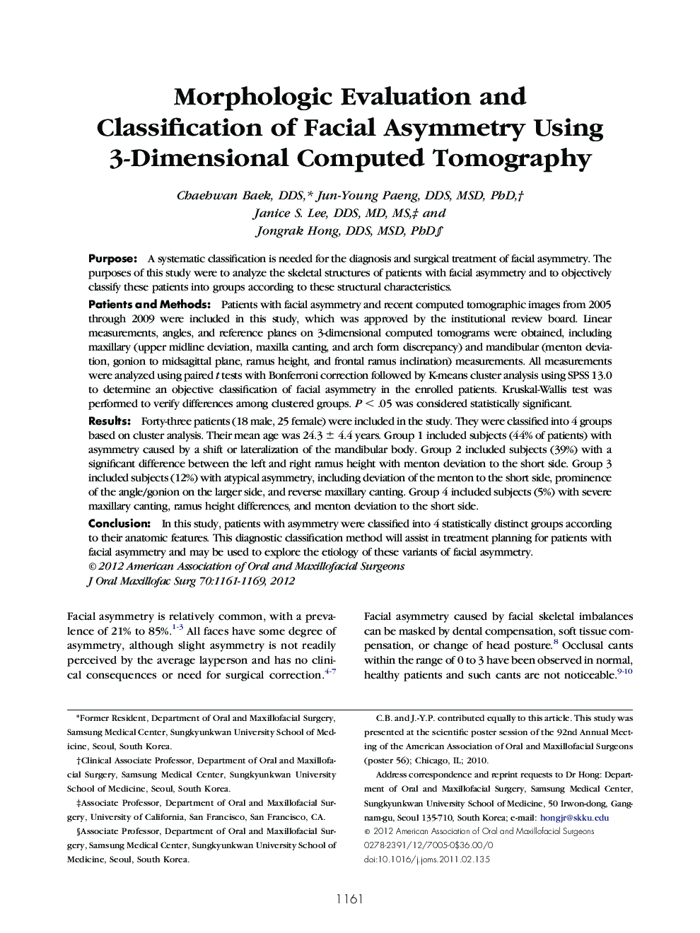 Morphologic Evaluation and Classification of Facial Asymmetry Using 3-Dimensional Computed Tomography 