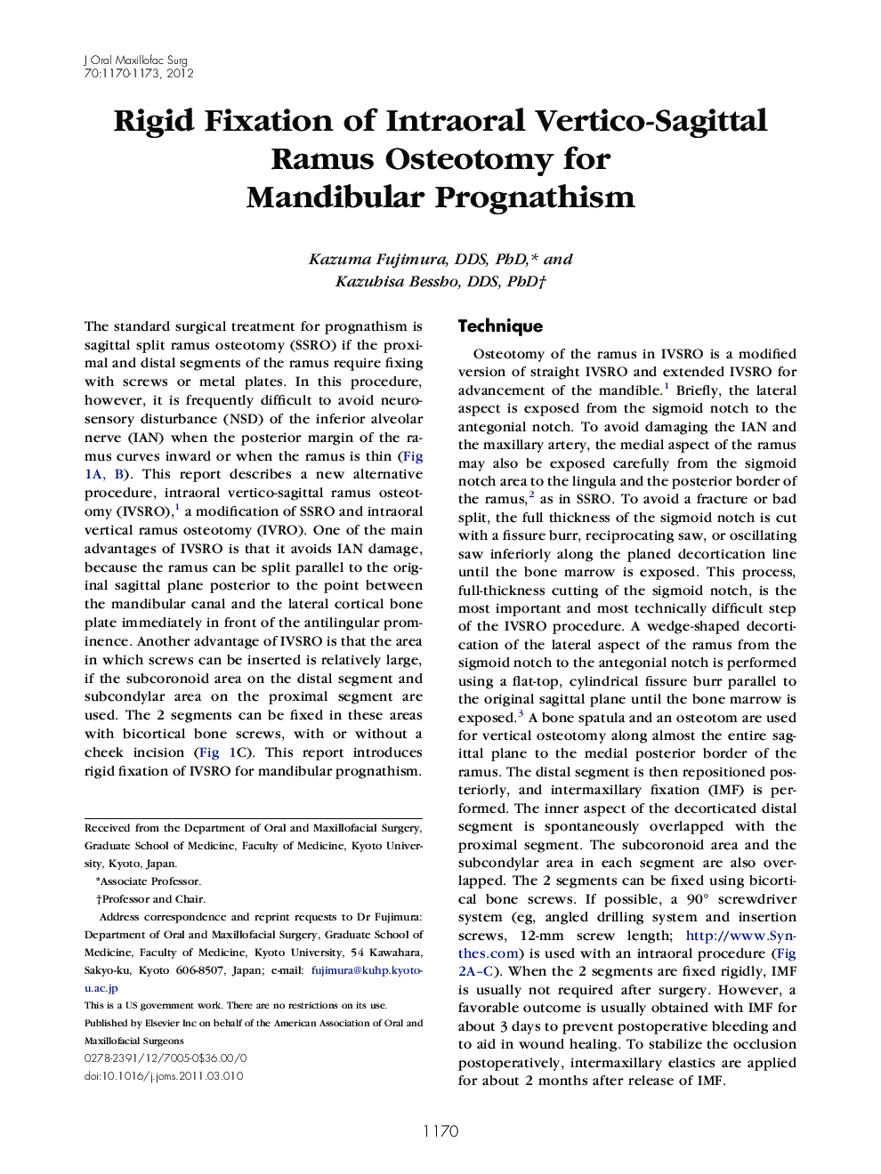 Rigid Fixation of Intraoral Vertico-Sagittal Ramus Osteotomy for Mandibular Prognathism