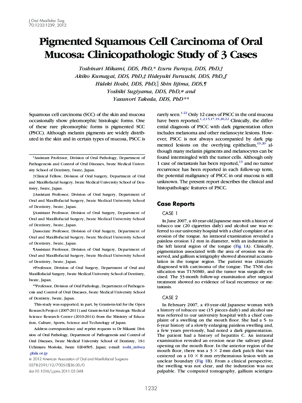 Pigmented Squamous Cell Carcinoma of Oral Mucosa: Clinicopathologic Study of 3 Cases