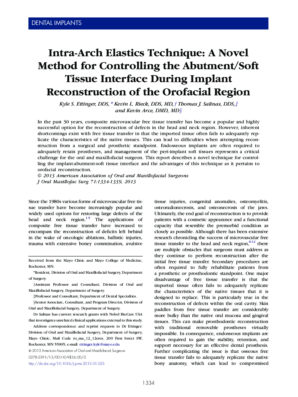 Intra-Arch Elastics Technique: A Novel Method for Controlling the Abutment/Soft Tissue Interface During Implant Reconstruction of the Orofacial Region 