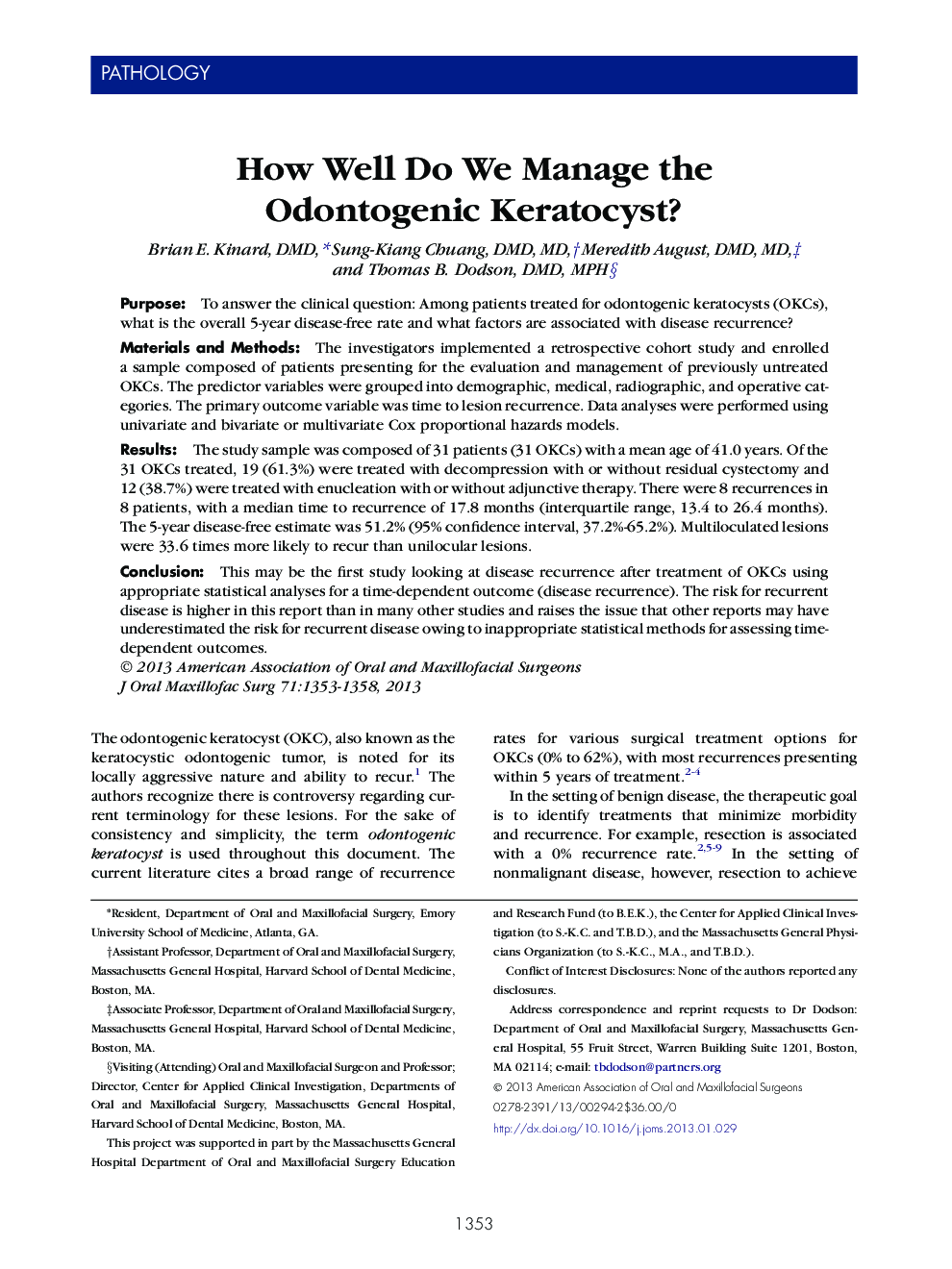 How Well Do We Manage the Odontogenic Keratocyst? 