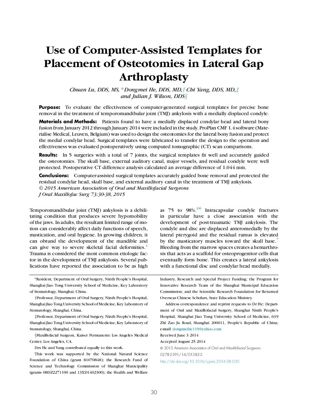 Use of Computer-Assisted Templates for Placement of Osteotomies in Lateral Gap Arthroplasty 